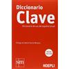 HOEPLI Diccionario Clave: de uso del español actual [Hoepli] [Lingua spagnola]