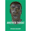 Ryan Sharp Another Throat (Tascabile)