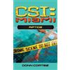 Donn Cortez Riptide (Tascabile) Csi: Miami