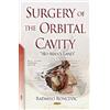Radmilo Roncevic Surgery of the Orbital Cavity (Copertina rigida)