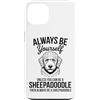 Cool Sheepadoodle Dogs Fun Sheepadoodle Custodia per iPhone 13 Sii un cane Sheepadoodle Divertente Sheepadoodle