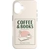 Coffee and Bookis Themed Apparels Women Custodia per iPhone 16 Caffè E Libri Retro Reader Cafe