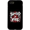 Holy Flame Christian Baptism Revival Custodia per iPhone SE (2020) / 7/8 Battezzato nel fuoco Cristiano Fede Revival