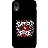 Holy Flame Christian Baptism Revival Custodia per iPhone XR Battezzato nel fuoco Cristiano Fede Revival