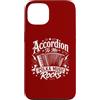Great Accordion Player Accordionist Gift Custodia per iPhone 13 Accordion To Me Polka Music Rocks - Funny Polka Music