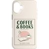 Coffee and Bookis Themed Apparels Women Custodia per iPhone 16 Plus Caffè E Libri Retro Reader Cafe