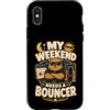 Jimbeels Custodia per iPhone X/XS My Weekend Needs A Bouncer umorismo riposo