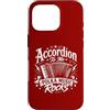 Great Accordion Player Accordionist Gift Custodia per iPhone 16 Pro Accordion To Me Polka Music Rocks - Funny Polka Music