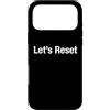Let's Reset Custodia per iPhone 17 Pro Max Ripristiniamo