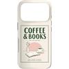 Coffee and Bookis Themed Apparels Women Custodia per iPhone 17 Pro Caffè E Libri Retro Reader Cafe