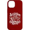 Great Accordion Player Accordionist Gift Custodia per iPhone 14 Accordion To Me Polka Music Rocks - Funny Polka Music