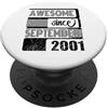 25. Geburtstag Lustiger Spruch 25° compleanno Awesome dal settembre 2001 B Day PopSockets PopGrip Adesivo