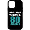 MAGENTIO Custodia per iPhone 12 mini Regalo di Compleanno: Arriva a 80 anni con stile!