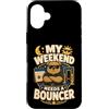 Jimbeels Custodia per iPhone 16 Plus My Weekend Needs A Bouncer umorismo riposo