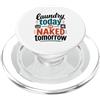 Spin Cycle Humor Co. Today Or Nudo Divertente Lavanderia Citazione Sarcastico Detto PopSockets PopGrip per MagSafe