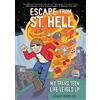Lewis Hancox Escape from St. Hell: My Trans Teen Life Levels Up: A G (Tascabile)