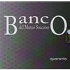 Banco Del Mutuo Soccorso Quaranta (CD)