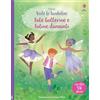 Usborne Vesto le bamboline raccolta due titoli - Fate ballerine e Fatine danzanti