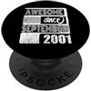 25. Geburtstag Lustiger Spruch 25° compleanno Awesome dal settembre 2001 B Day PopSockets PopGrip Adesivo