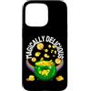 Magically Delicious St Patricks Day Luck Custodia per iPhone 15 Pro Max St Patricks Day Magically Delicious Fortuna Trifoglio Divertente