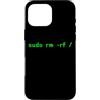 FUNNY PROGRAMMING PRESENTS Custodia per iPhone 16 Pro Max Sudo rm -rf/Funny Linux Shell Programmazione Coder Coder Pun