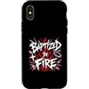Holy Flame Christian Baptism Revival Custodia per iPhone X/XS Battezzato nel fuoco Cristiano Fede Revival