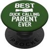 Duck Calling Family Clothing Il miglior genitore che chiama le anatre di sempre PopSockets PopGrip Adesivo