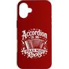 Great Accordion Player Accordionist Gift Custodia per iPhone 16 Plus Accordion To Me Polka Music Rocks - Funny Polka Music
