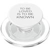 Known And Loved Co. Essere amati significa essere conosciuti Citazione d'amore retrò vintage 5 PopSockets PopGrip per MagSafe