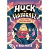 Rich Moyer Huck 'N' Hairball and the Litterbox Time Machine (Tascabile)