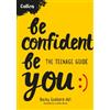 Becky Goddard-Hill Be Confident Be You (Tascabile)