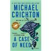 Michael Crichton A Case of Need (Tascabile)
