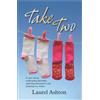 Laurel Ashton Take Two (Tascabile)