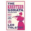 Leo Tolstoy The Kreutzer Sonata and Other Stories: New Translation (Tascabile)