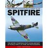 Nigel Cawthorne Complete Illustrated Encyclopedia of the Spitfire (Tascabile)