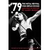 Garry Bushell '79 The Metal Revival: When Britain Rocked (Tascabile)