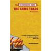 Nicholas Gilby The No-Nonsense Guide to the Arms Trade (Tascabile)