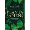 Natalie Lawrence Paco Calvo Planta Sapiens (Tascabile)