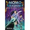Misa Sugiura Momo Arashima Breaks the Mirror of the Sun (Tascabile)