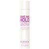 Eleven Australia Give Me Hold Flexible Hairspray Lacca 300 ml