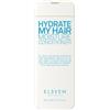 Eleven Australia Hydrate My Hair Moisture Conditioner Balsamo 300 ml