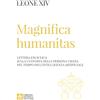 Libreria Editrice Vaticana Magnifica humanitas. Lettera Enciclica sulla custodia della persona umana nel tempo dell'intelligenza artificiale