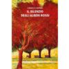 Gruppo Albatros Il Filo Il silenzio degli alberi rossi