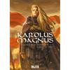 Jean-Claude Bar Karolus Magnus - Kaiser der Barbaren. Band 2: (Copertina rigida)