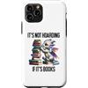 Tote Its Not Hoarding if Its Books Drago Custodia per iPhone 11 Pro Book Dragon It's Not Hoarding if It's Books Sign Bookish
