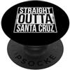 Straight Outta Words OUTTA DRITTA SANTA CRUZ PopSockets PopGrip Adesivo