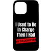 Dad Life in Charge Then I Had a Daughter Custodia per iPhone 13 Pro Max Ho usato per essere al comando poi ho avuto una figlia commedia design