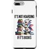 Tote Its Not Hoarding if Its Books Drago Custodia per iPhone 7 Plus/8 Plus Book Dragon It's Not Hoarding if It's Books Sign Bookish
