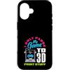 Funny 3D Printing & 3D Printer Maker Spa Custodia per iPhone 16 Ho solo pausa il mio gioco per stampare roba 3D Gamer