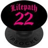 PERCORSO VITA COMPLEANNO NUMERO 22 NATAL PERCORSO DI VITA NUMEROLOGIA NASCITA 22 QUATTRO 4 ANGELO NO PopSockets PopGrip Adesivo